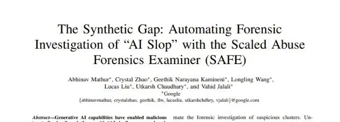 First page of Google's paper The Synthetic Gap, describing the Scaled Abuse Forensics Examiner (SAFE)